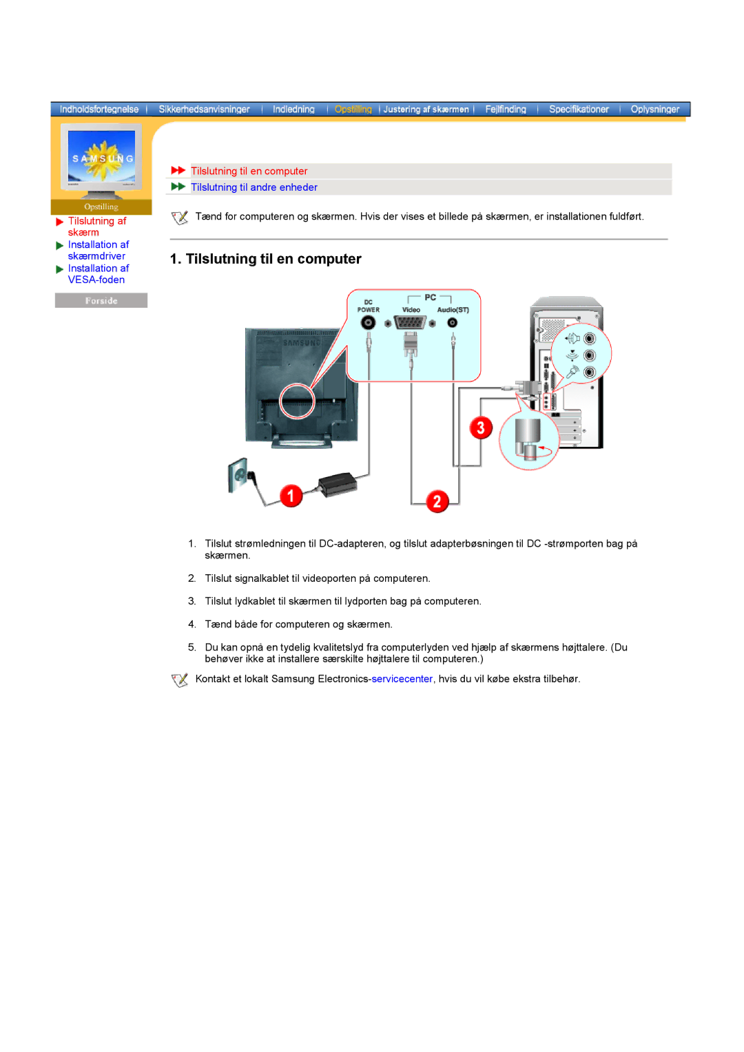 Samsung RT17ASSST/EDC, RT15ASSST/EDC manual Tilslutning til en computer, Tilslutning til andre enheder 