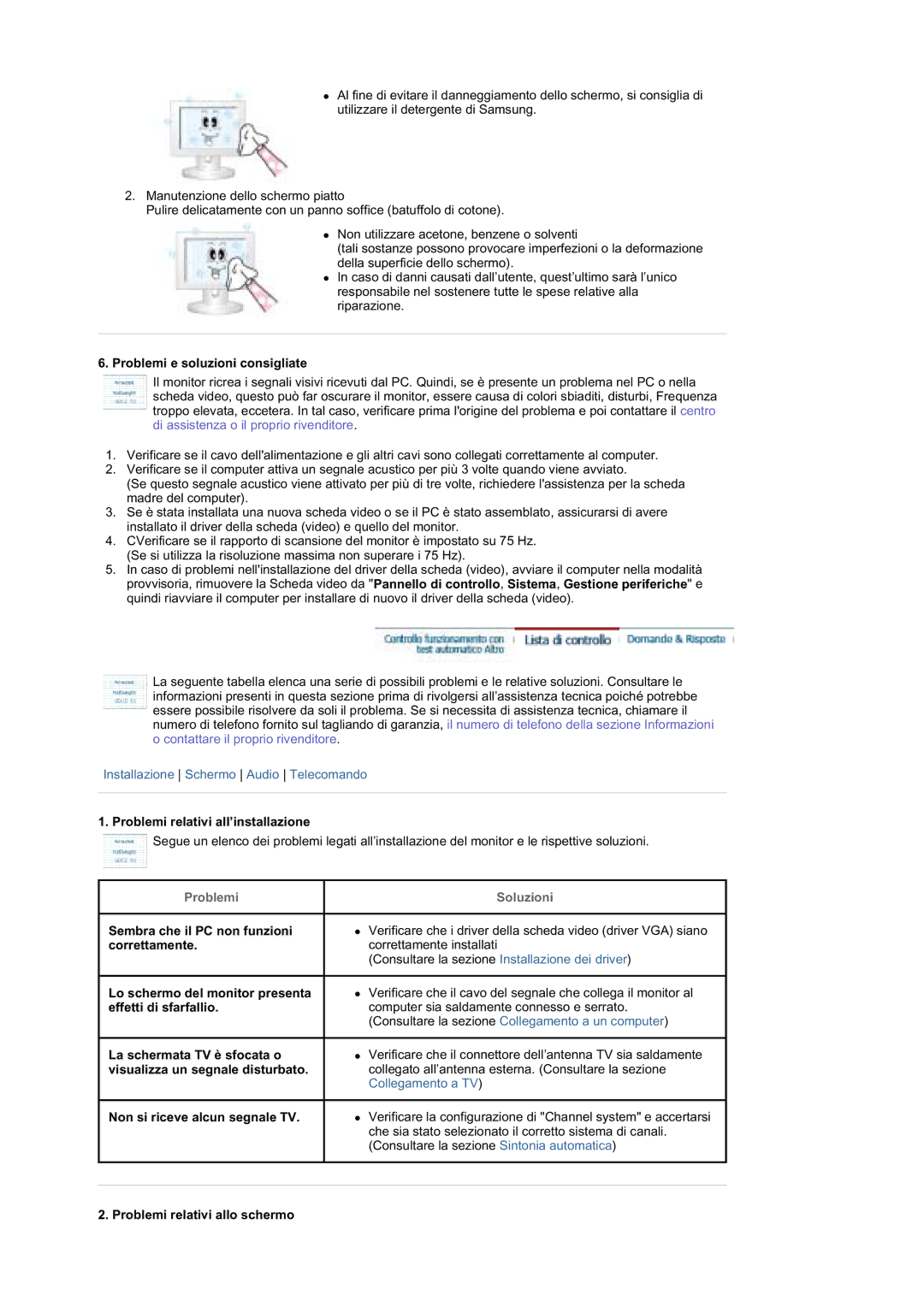 Samsung RT19FSSS/EDC Problemi e soluzioni consigliate, Problemi relativi all’installazione, Non si riceve alcun segnale TV 