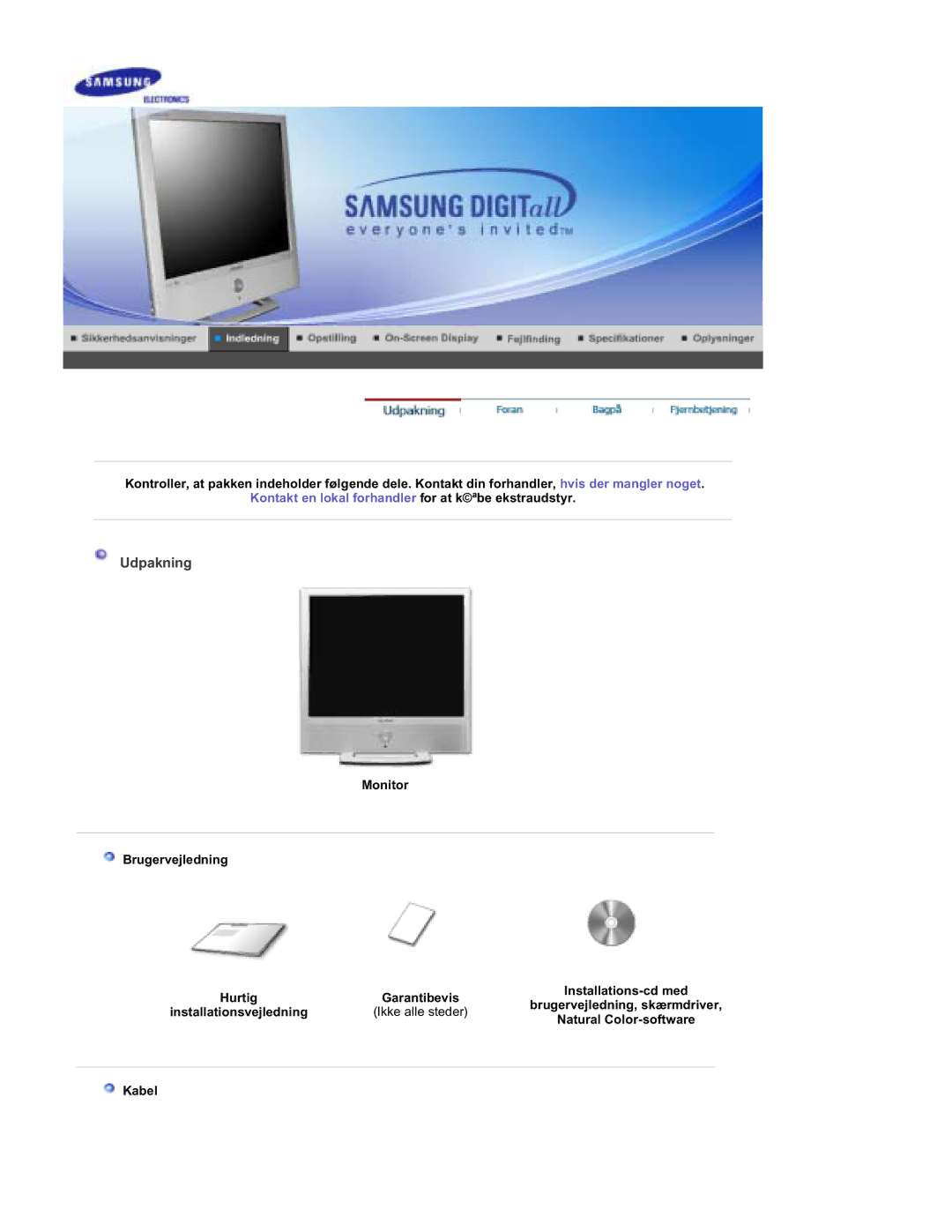 Samsung RT19FSSS/EDC manual Udpakning, Monitor Brugervejledning Hurtig, Ikke alle steder, Kabel 