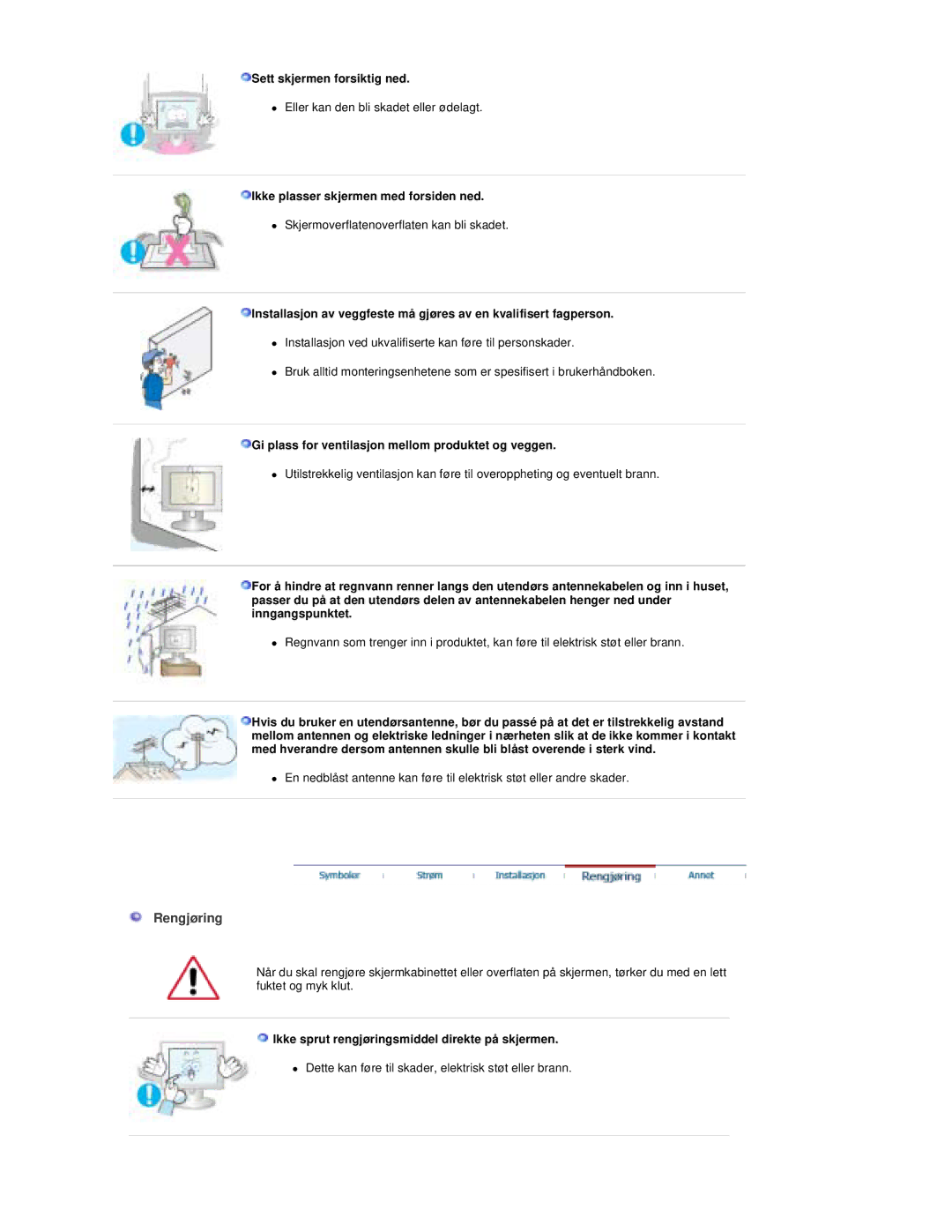 Samsung RT19FSSS/EDC manual Rengjøring, Sett skjermen forsiktig ned, Ikke plasser skjermen med forsiden ned 