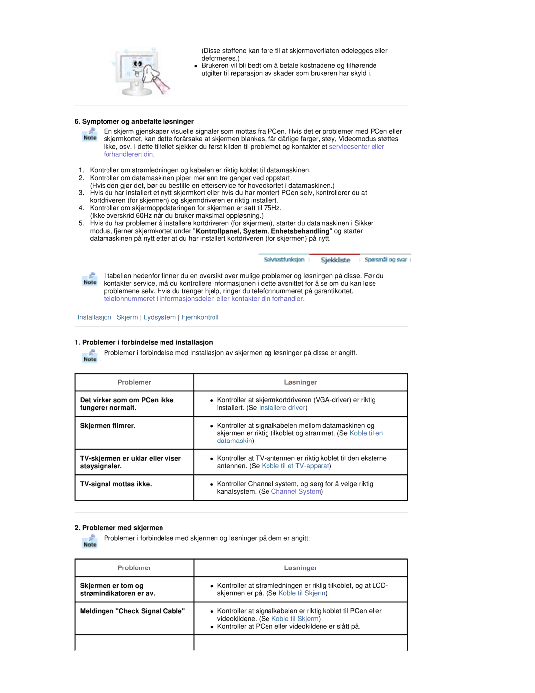 Samsung RT19FSSS/EDC manual Symptomer og anbefalte løsninger, Problemer i forbindelse med installasjon, Fungerer normalt 