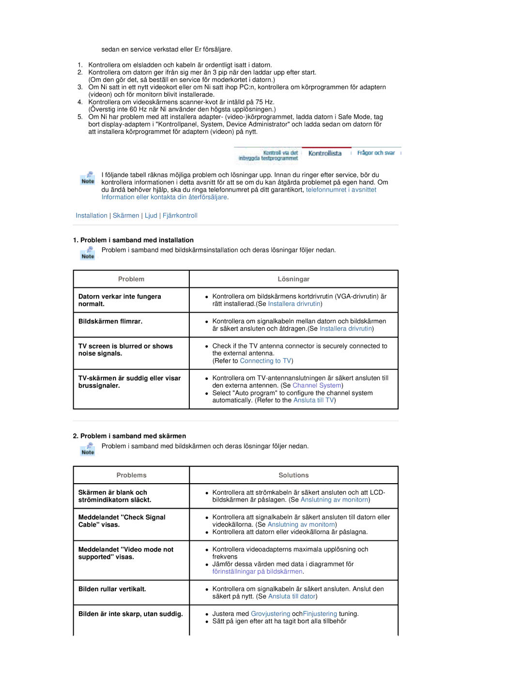 Samsung RT19FSSS/EDC manual Problem i samband med installation, Datorn verkar inte fungera, Normalt, Bildskärmen flimrar 