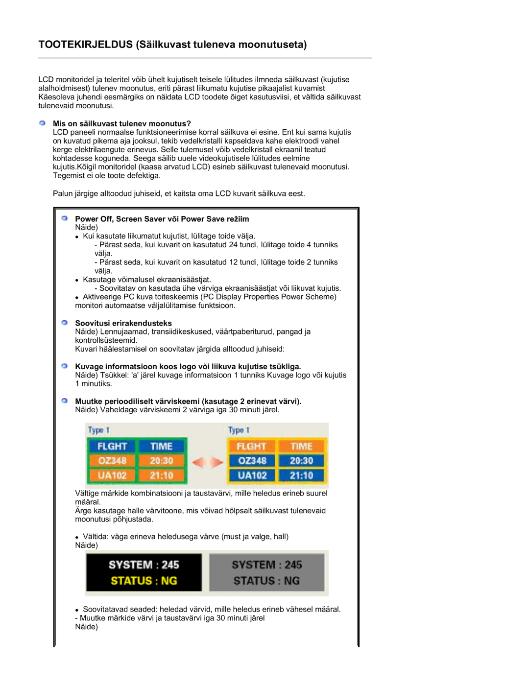 Samsung RT19FSSS/EDC manual Mis on säilkuvast tulenev moonutus?, Power Off, Screen Saver või Power Save režiim 