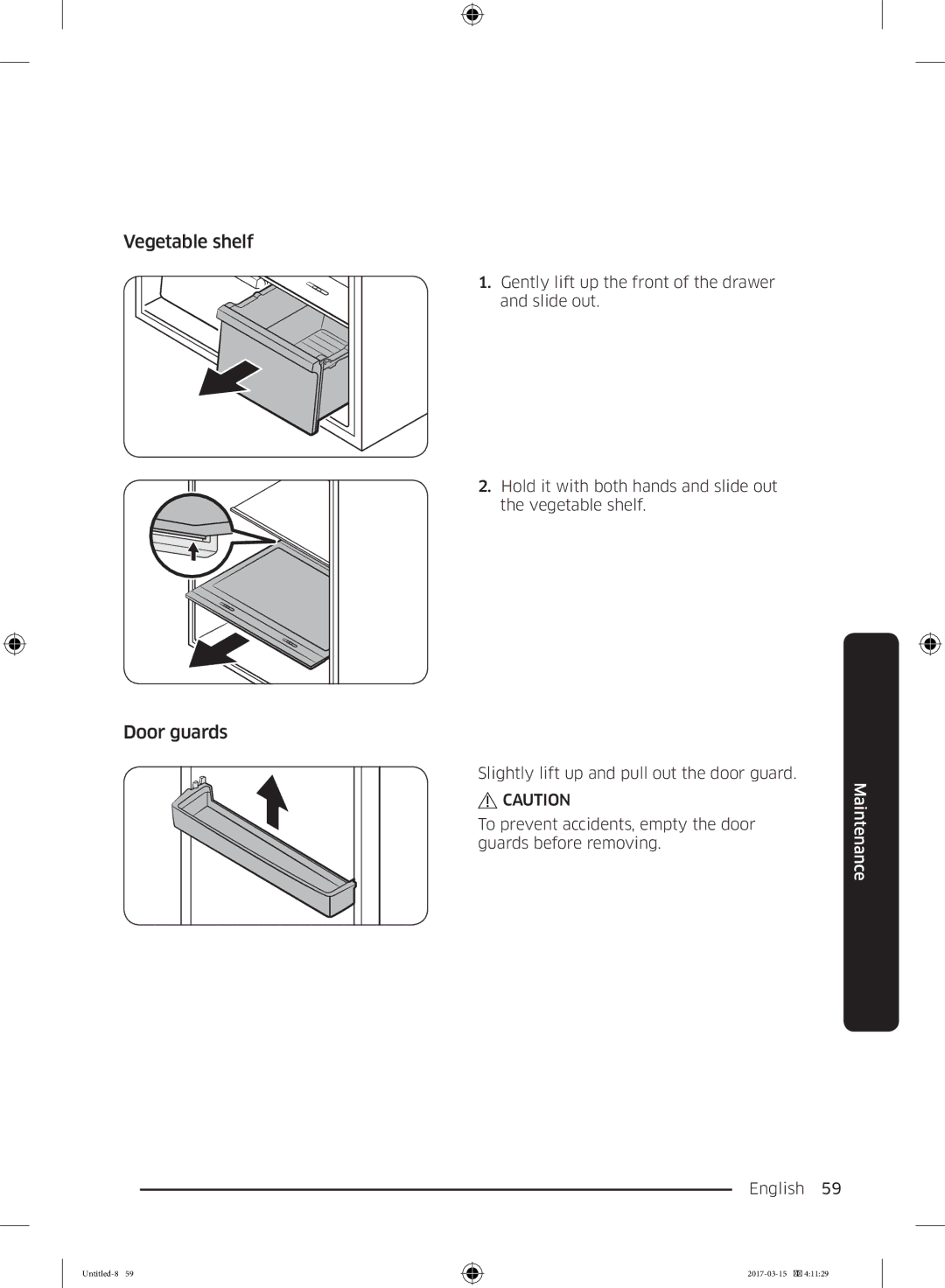 Samsung RT21M6211SG/ME manual Vegetable shelf, Door guards 