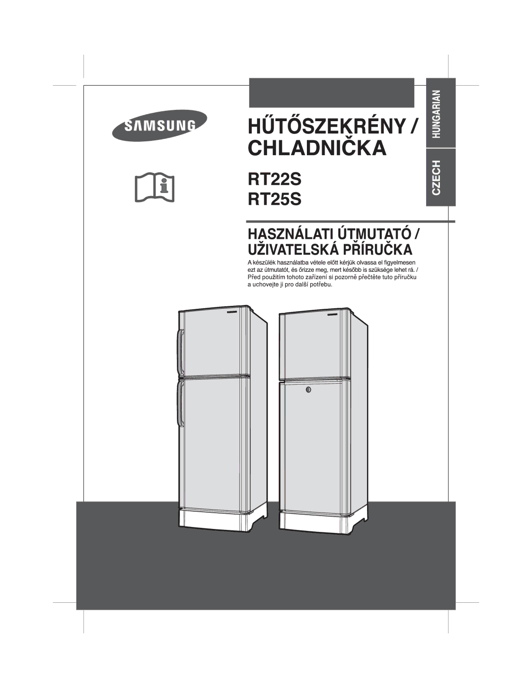 Samsung RT22SASS2/XEH, RT25SCSW1/XEP, RT22SASW2/XEH, RT25SASS2/XEH, RT22SASS1/XEH, RT25SASW1/XEH, RT22SCSW1/XEP manual 