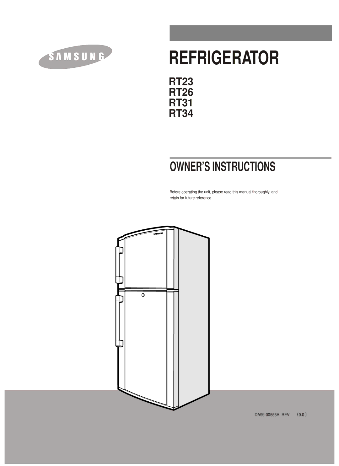 Samsung RT31, RT26 manual Refrigerator 