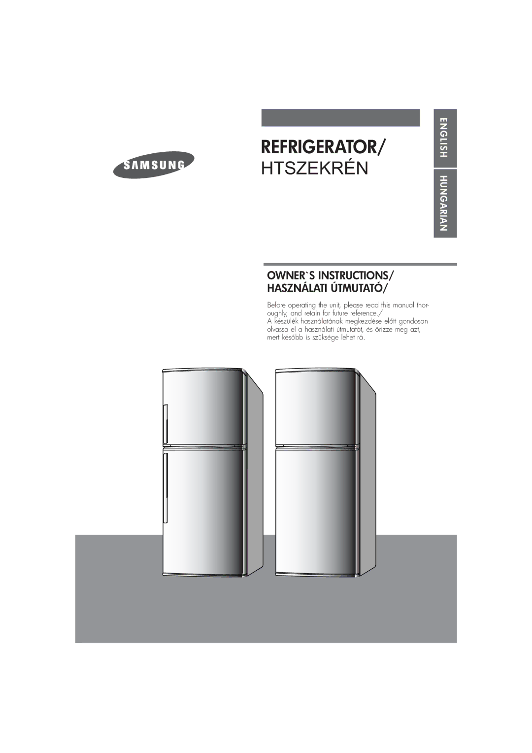 Samsung RT37MASS1/XEH, RT30MASW1/XEH, RT30VCSS1/XST, RT34MBSS1/XEH, RT34MASW1/XEH manual Refrigerator Htszekrén 