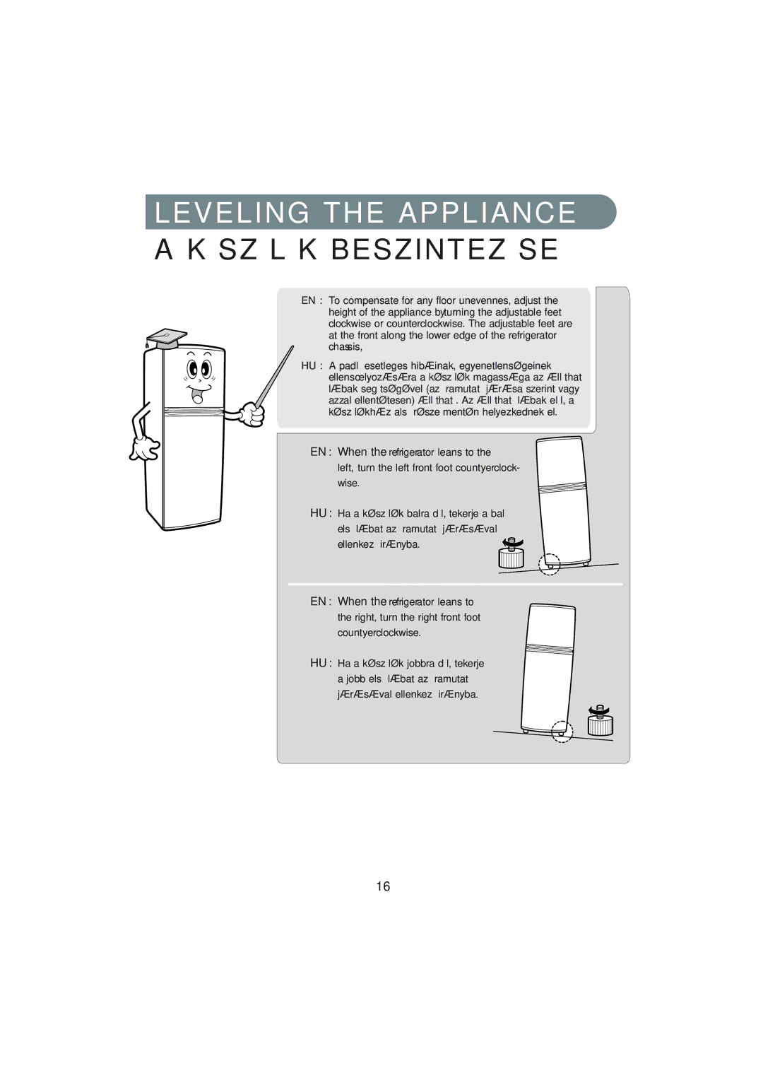 Samsung RT30VCSS1/XST, RT30MASW1/XEH, RT37MASS1/XEH, RT34MBSS1/XEH manual Leveling the Appliance, Készülék Beszintezése 