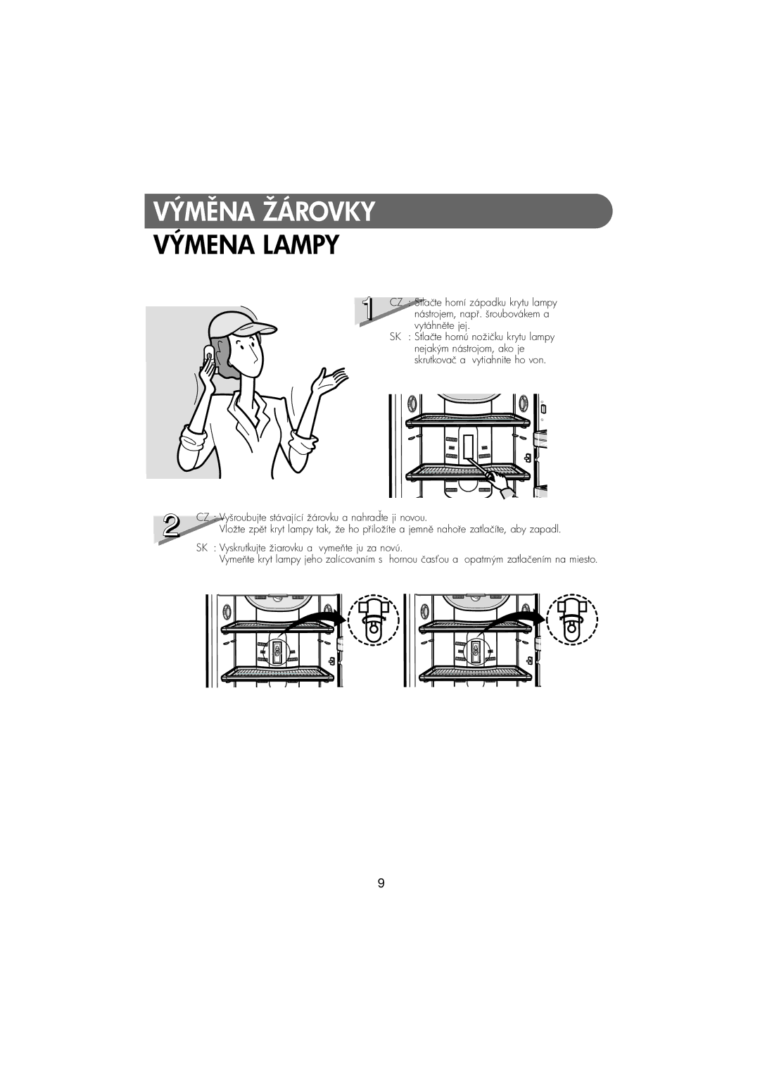 Samsung RT30MASW1/XEH, RT37MASS1/XEH manual Výma Žárovky, Výmena Lampy 