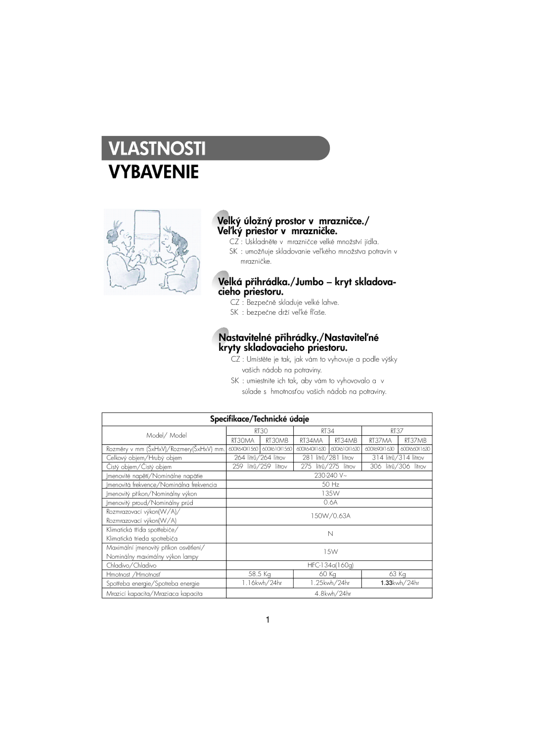 Samsung RT30MASW1/XEH, RT37MASS1/XEH manual Vlastnosti, Vybavenie, CZ Bezpečnaduje velké lahve SK bezpečne drží ve 