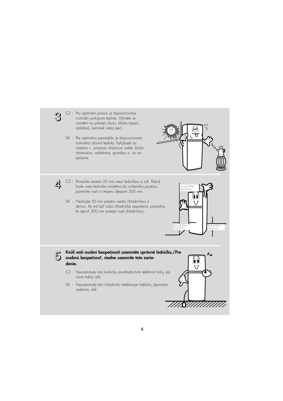 Samsung RT37MASS1/XEH, RT30MASW1/XEH manual Ponechte nad ní mezeru alespo00 mm, Nechajte 50 mm priestor medzi chladničkou a 