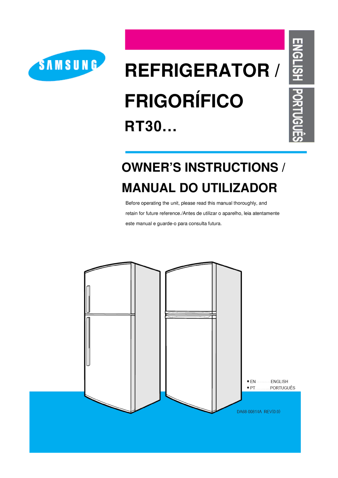 Samsung RT30MASW1/XEH, RT30MBSW1/XEP, RT30MASW1/XAP, RT30MASW1/MOH, RT30MASW1/JUM manual Refrigerator / Frigorífico 