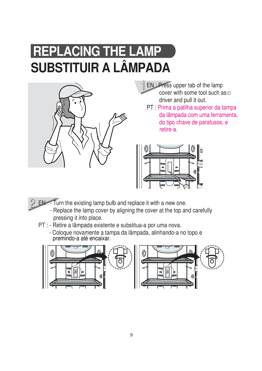 Samsung RT30MASW1/GAR, RT30MBSW1/XEP, RT30MASW1/XEH, RT30MASW1/XAP, RT30MASW1/MOH Replacing the Lamp, Substituir a Lâmpada 