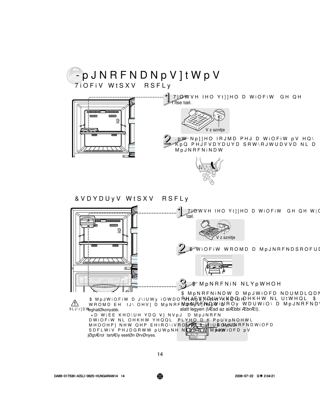 Samsung RT37GBSS1/XEH, RT34DBSS1/XEH manual PJNRFNDNpVtWpV, Víz sznitje 