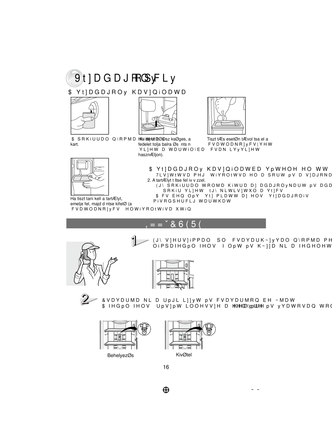 Samsung RT37GBSS1/XEH manual ==Ï&65, Ha újratöltés szükséges, a, Kart Fedelet tolja balra és öntsön FVDWODNRyFVYHW 