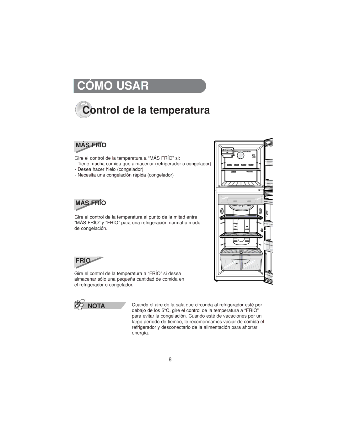 Samsung RT34MASS1/XES, RT30MBSW1/XEP, RT30MASW1/XEH, RT37MASW1/FAL, RT34MBSW1/XES manual Cómo Usar, Control de la temperatura 