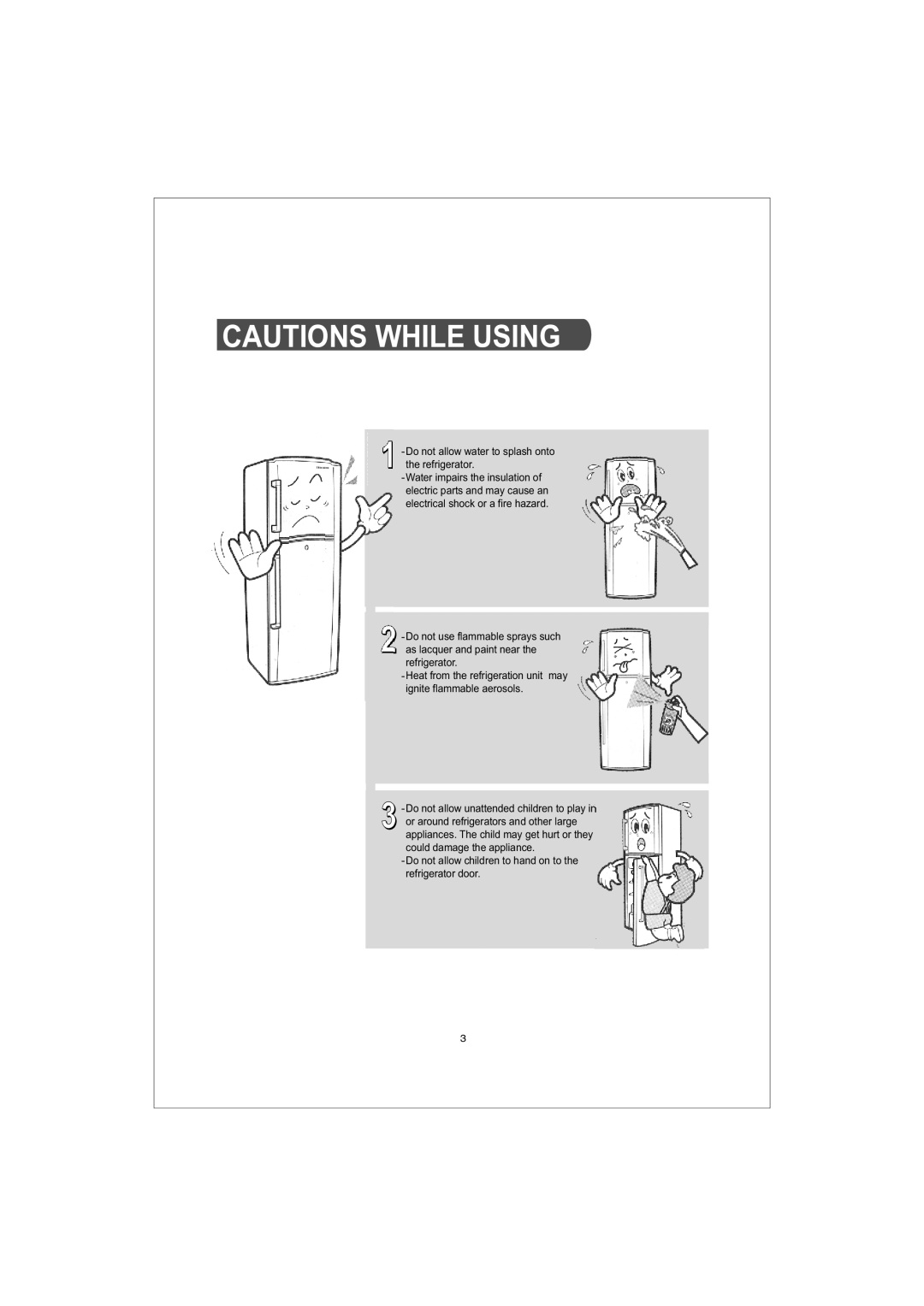 Samsung RT38BVMS1/XEK, RT35BVPW1/XEK, RT38BVPW1/XEK, RT25BVMS1/XEK manual Do not allow water to splash onto the refrigerator 