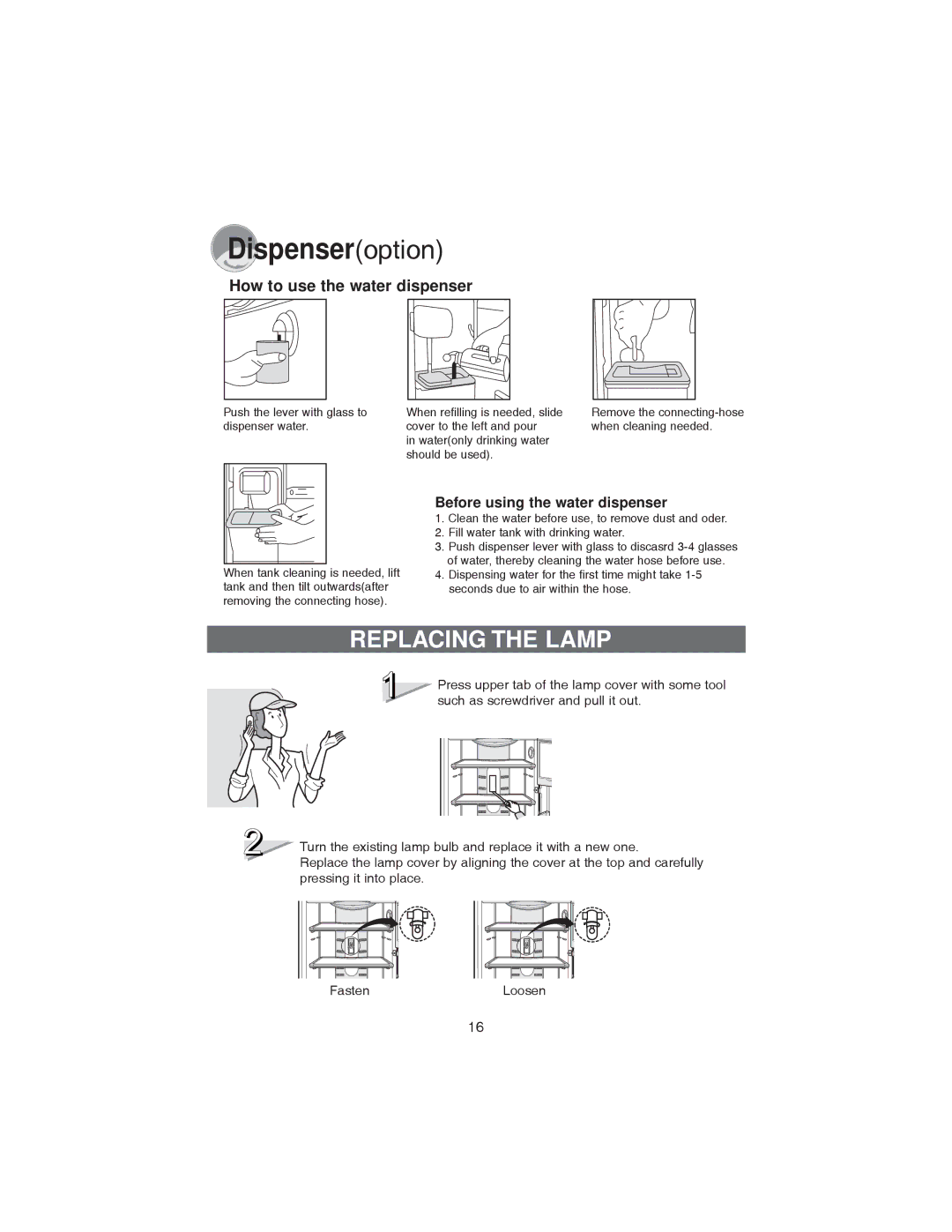 Samsung RT37D, RT34G, RT37G, RT37S, RT30G, RT30S, RT34S Dispenseroption, Replacing the Lamp, How to use the water dispenser 