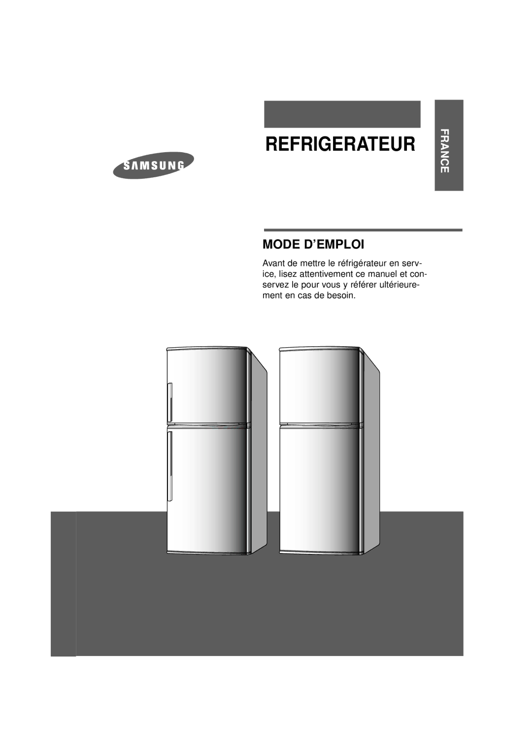 Samsung RT30MASW1/CAF, RT37MBMG1/XEK, RT37MASW1/XEF, RT37MBSW2/XEF, RT37MASW1/CAH, RT34MASS1/XEF manual Refrigerateur 