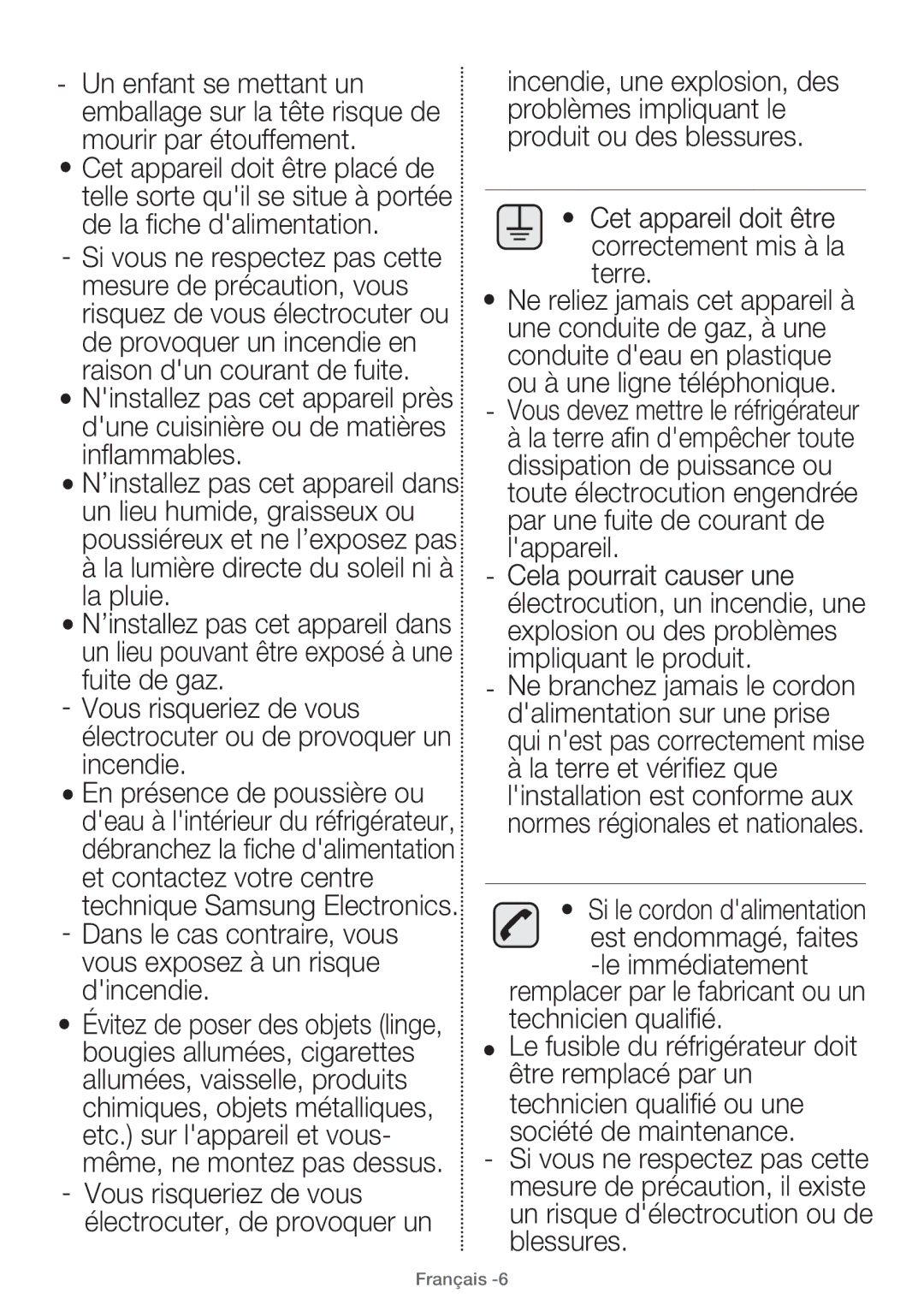 Samsung RT20HAR3DWW/EF, RT38FEAADSA/EF, RT29FARADWW/EF, RT25HAR4DWW/EF Vous risqueriez de vous électrocuter, de provoquer un 