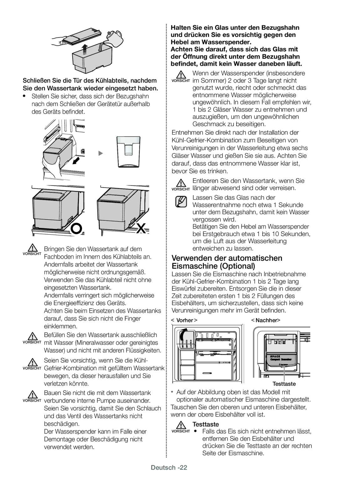 Samsung RT38FEJADSL/EF Des Geräts beﬁndet, Auszugießen, um den ungewöhnlichen, Geschmack zu beseitigen, Vergossen wird 