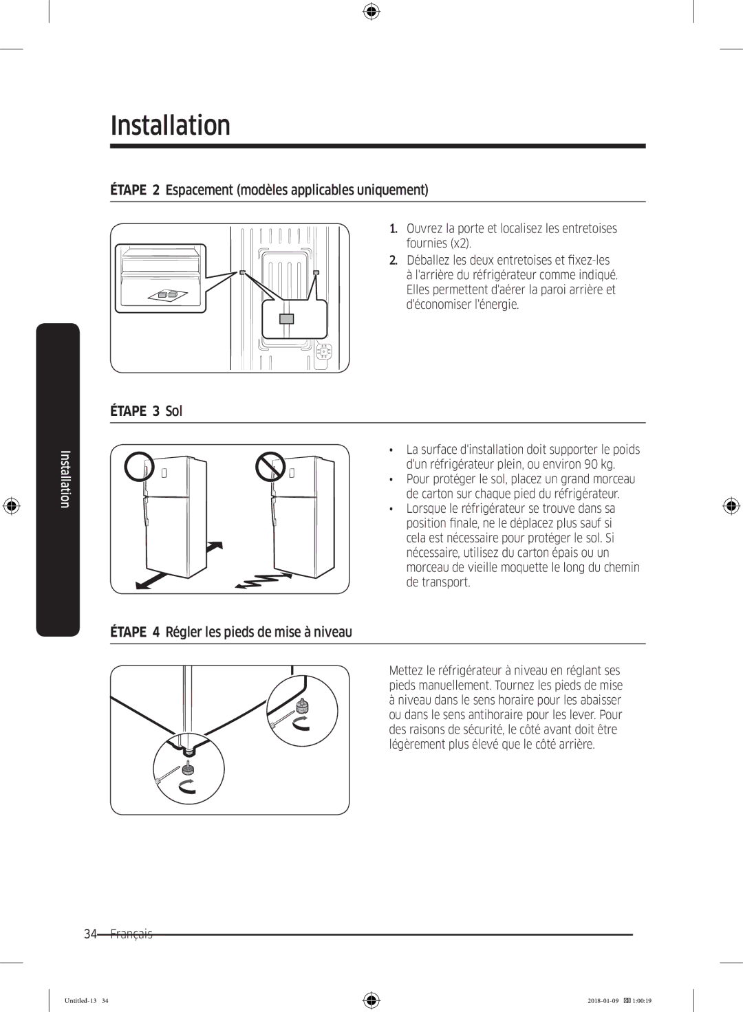 Samsung RT29K5157SL/ZA manual Étape 2 Espacement modèles applicables uniquement, Étape 4 Régler les pieds de mise à niveau 