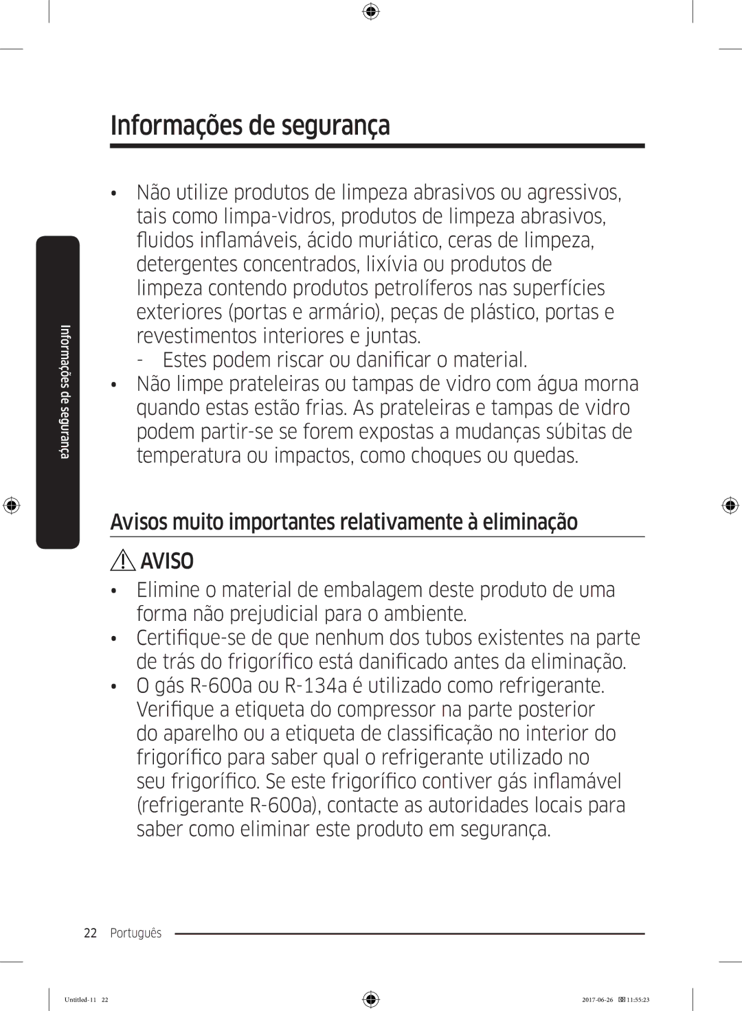 Samsung RT38K5535EF/ES, RT35K5430EF/ES, RT29K5030WW/ES, RT32K5030EF/ES Avisos muito importantes relativamente à eliminação 