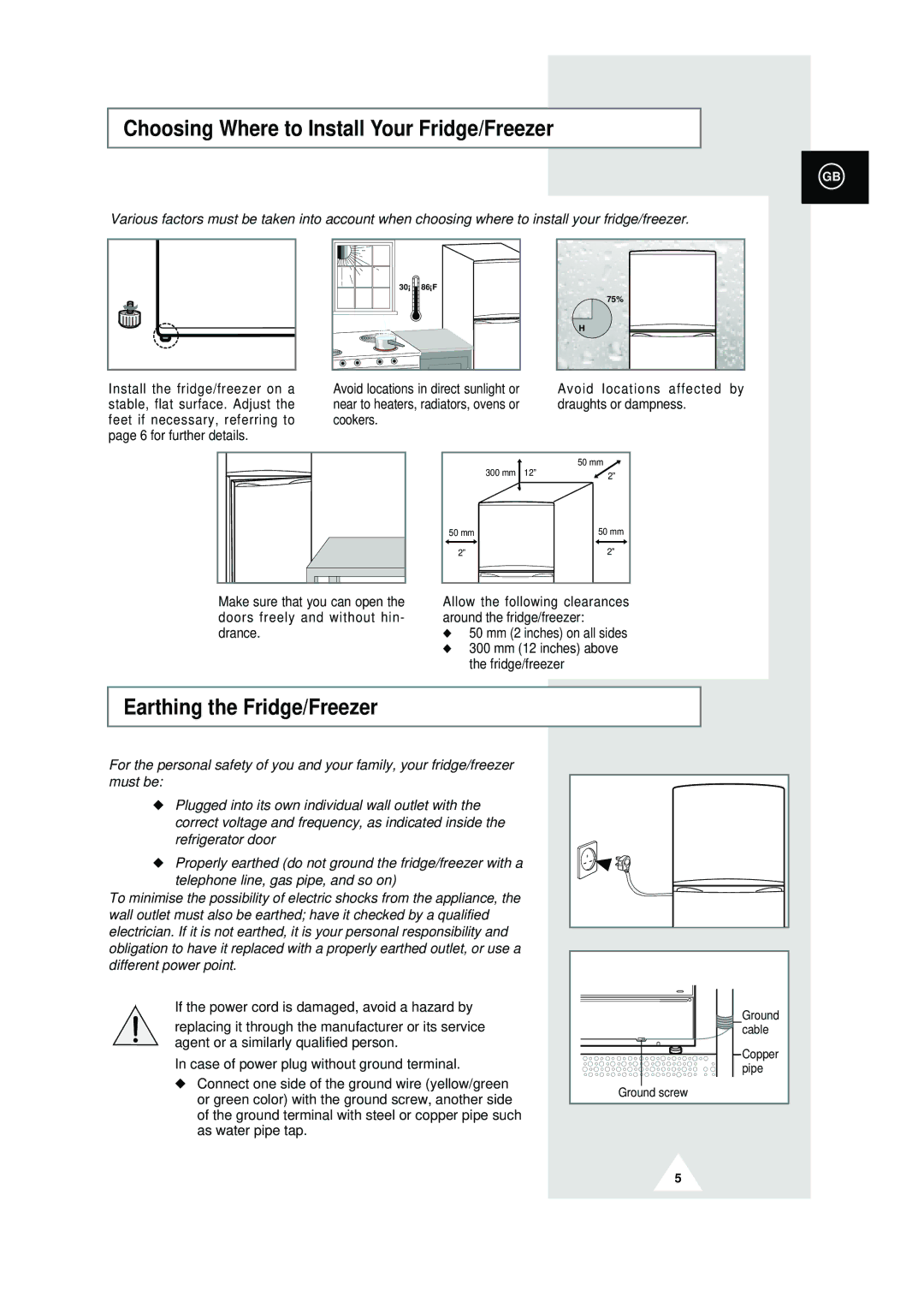 Samsung RT44MCSM1/XET, RT44MAMS1/XEF manual Choosing Where to Install Your Fridge/Freezer, Earthing the Fridge/Freezer 