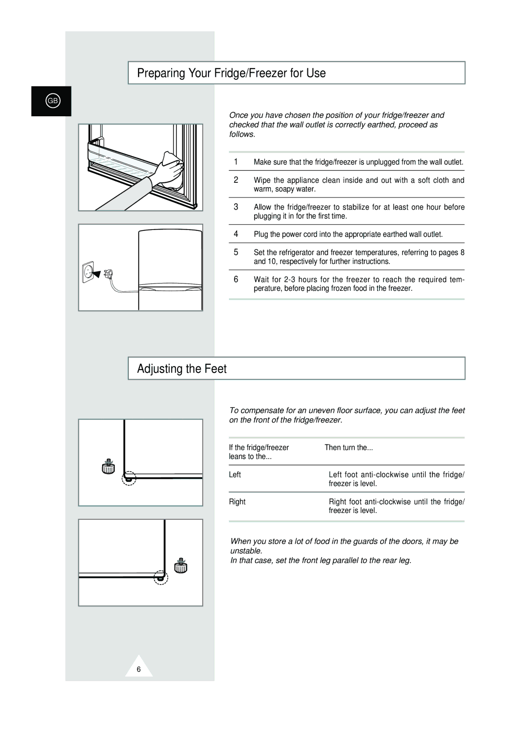 Samsung RT44MBSW1/SKZ Preparing Your Fridge/Freezer for Use, Adjusting the Feet, If the fridge/freezer Then turn Leans to 