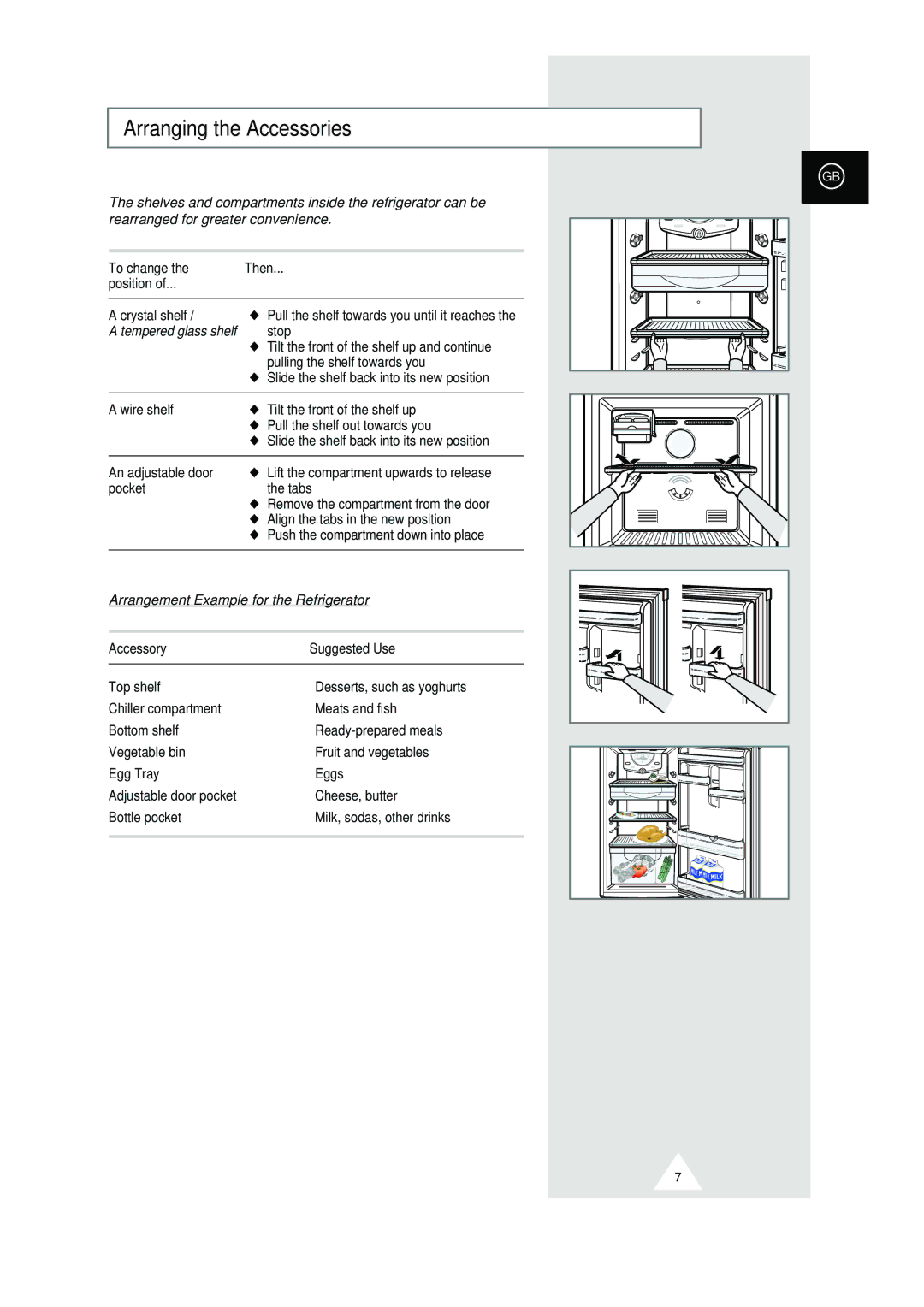 Samsung RT44MASM1/XET, RT44MAMS1/XEF manual Arranging the Accessories, To change Then Position, Accessory Suggested Use 