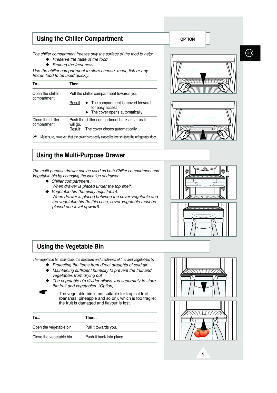 Samsung RT41MASW1/HAC manual Using the Chiller Compartment, Using the Multi-Purpose Drawer, Using the Vegetable Bin 