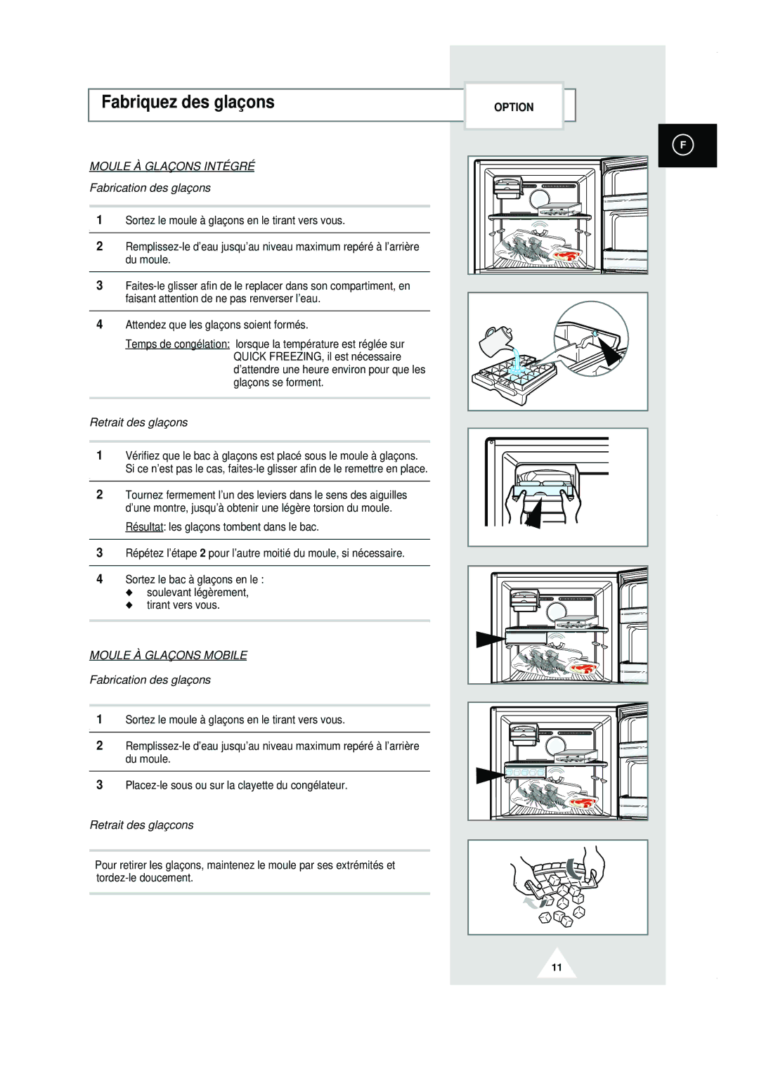 Samsung RT44MASM1/XEF, RT44MAMS1/XEF, RT44MASW1/XEF manual Fabriquez des glaçons, Attendez que les glaçons soient formés 