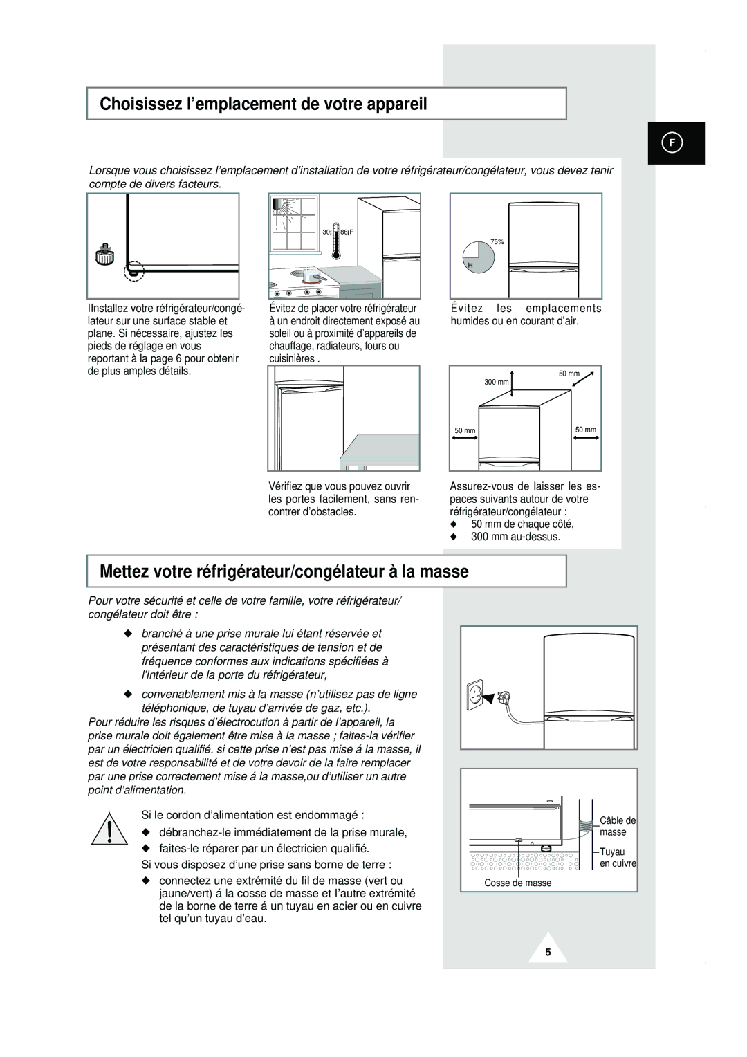 Samsung RT44MASM1/XEF manual Choisissez l’emplacement de votre appareil, Mettez votre réfrigérateur/congélateur à la masse 