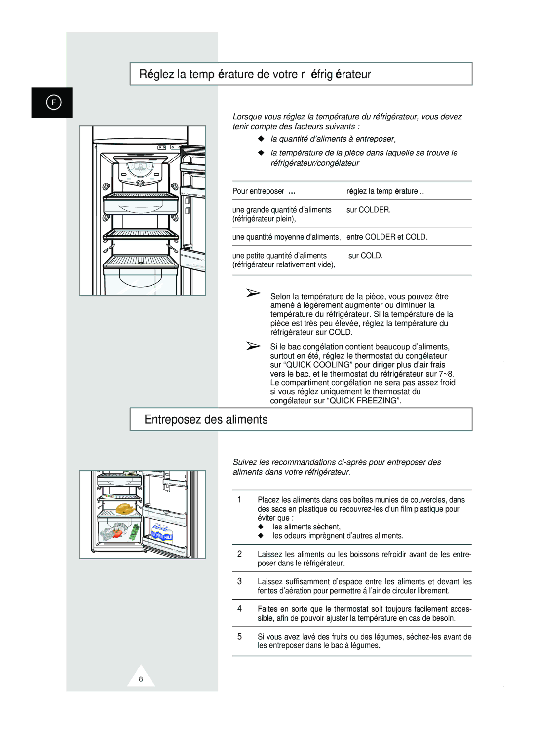 Samsung RT44MASM1/XEF, RT44MAMS1/XEF, RT44MASW1/XEF Réglez la température de votre réfrigérateur, Entreposez des aliments 