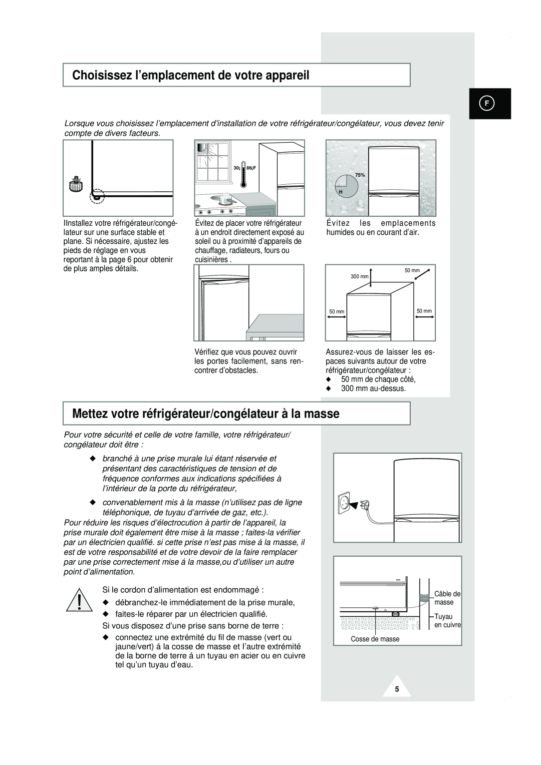 Samsung RT44MASM1/XEF manual Choisissez l’emplacement de votre appareil, Mettez votre réfrigérateur/congélateur à la masse 