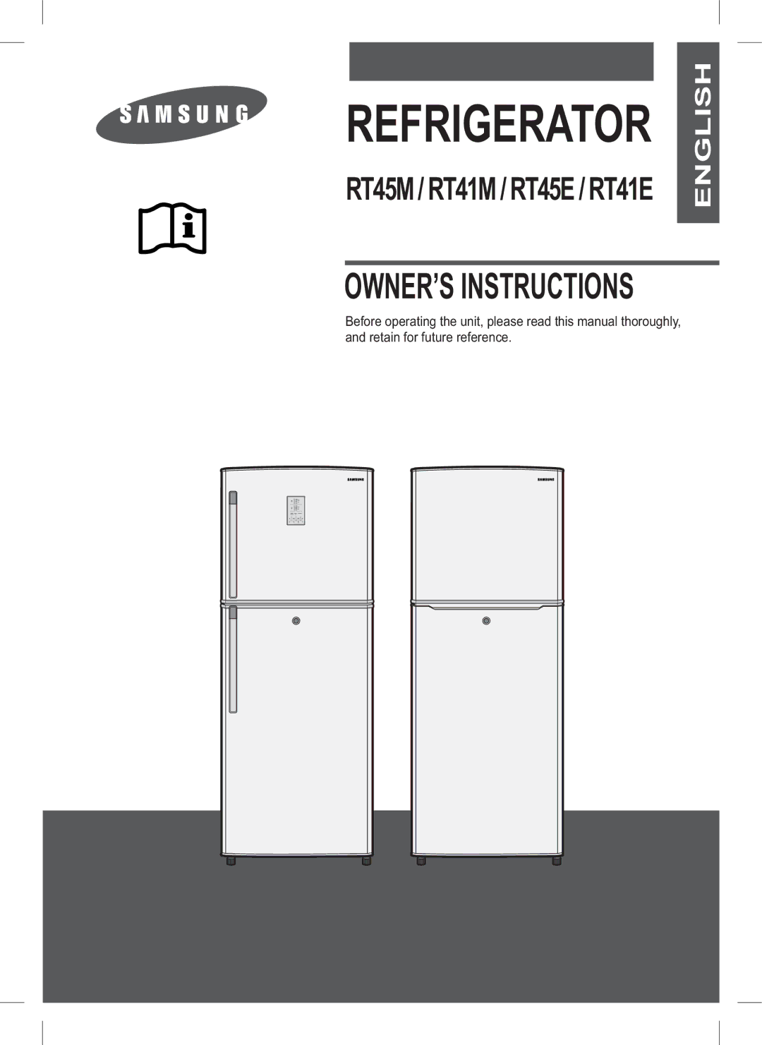 Samsung RT45EASM1/XEF, RT44MAMS1/XEF, RT44MASW1/XEF, RT41MASW1/EUR, RT44MASM1/XEF, RT45EASM1/XET manual Refrigerator 