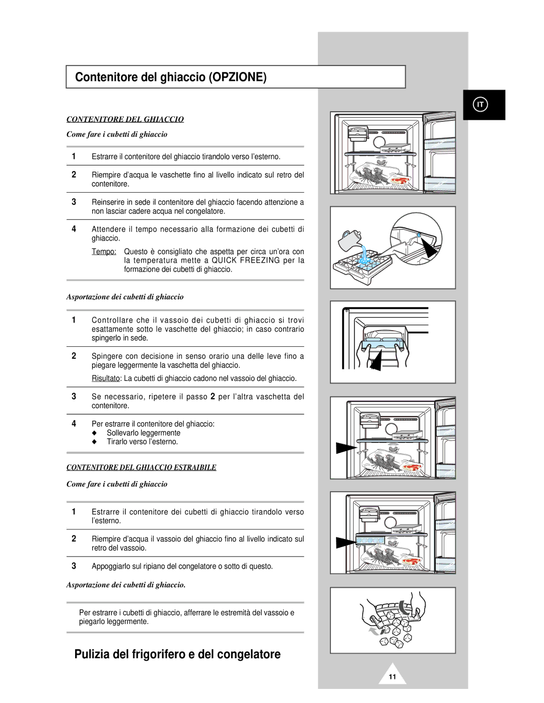 Samsung RT44MCSM1/XET manual Contenitore del ghiaccio Opzione, Pulizia del frigorifero e del congelatore 