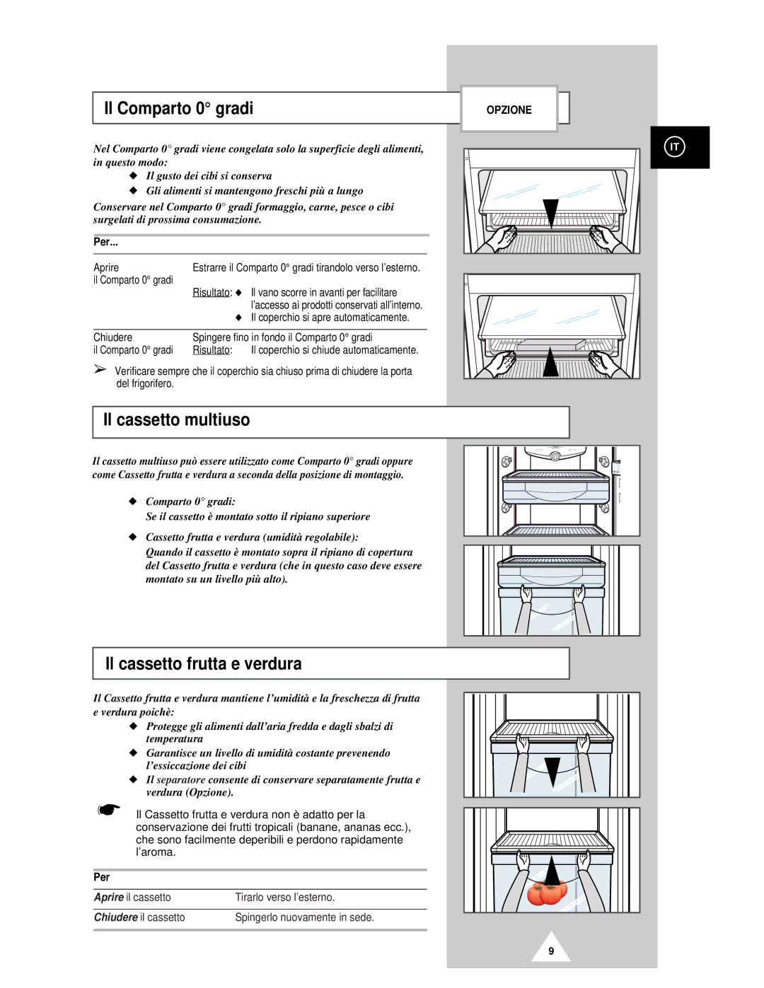 Samsung RT44MCSM1/XET manual Il Comparto 0 gradi, Il cassetto multiuso, Il cassetto frutta e verdura, Per 