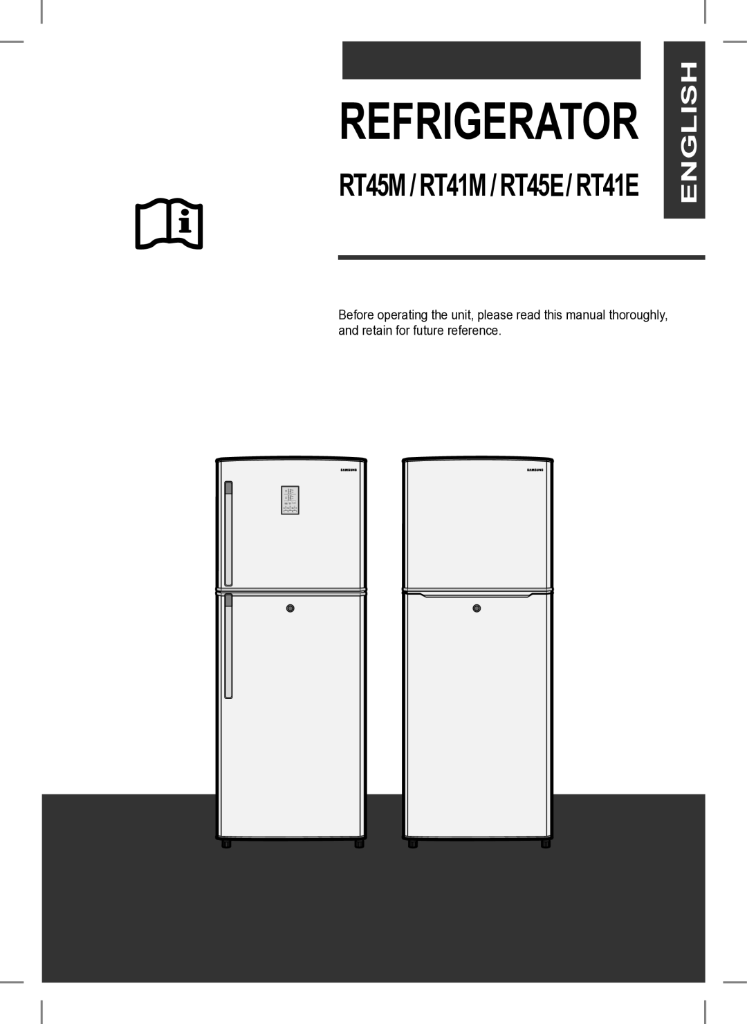 Samsung RT45M, RT41M, RT41E manual Refrigerator 