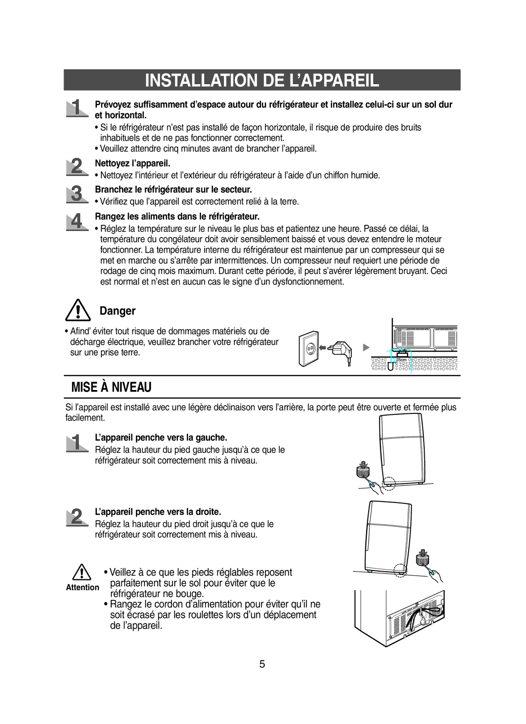 Samsung RT53EASW1/XEF, RT49MASM1/XEF, RT53EAMT1/XEU, RT49MASW1/XEF, RT49EASW1/XEF, RT49EASM1/XEF Installation DE L’APPAREIL 