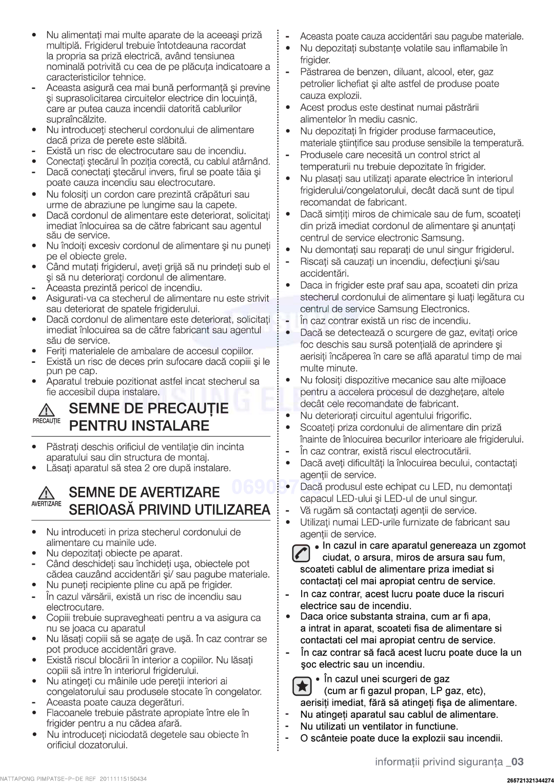 Samsung RT59QBPN1/XES, RT50FMSW1/XEF, RT59PMSW1/XEF, RT59PBPN1/XEF, RT59NBPN1/XEF, RT50QMSW1/XEF, RT50QBPN1/XEF Caz contrar 