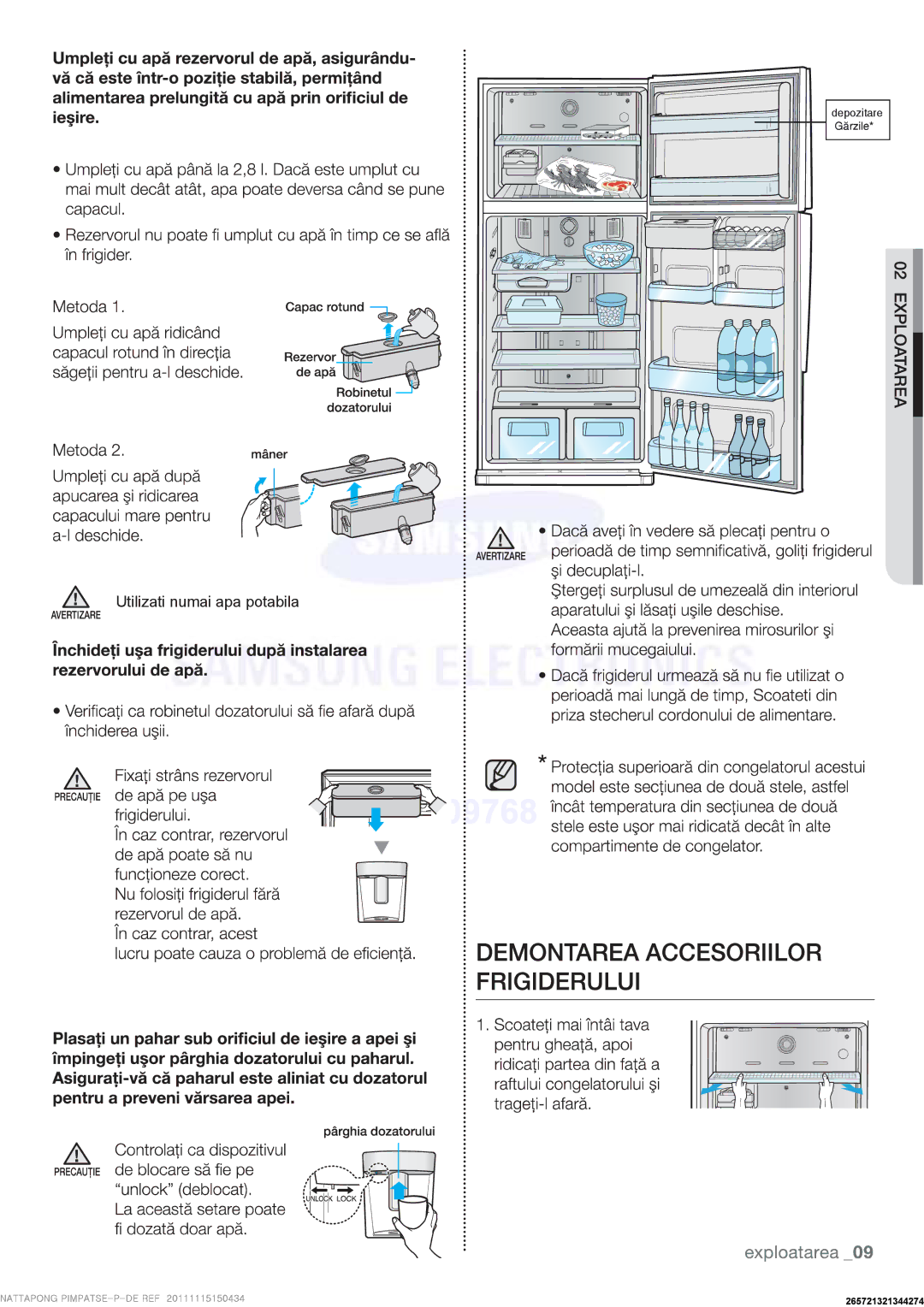 Samsung RT59FBPN1/XSG, RT50FMSW1/XEF, RT59PMSW1/XEF, RT59PBPN1/XEF, RT59NBPN1/XEF, RT50QMSW1/XEF Utilizati numai apa potabila 