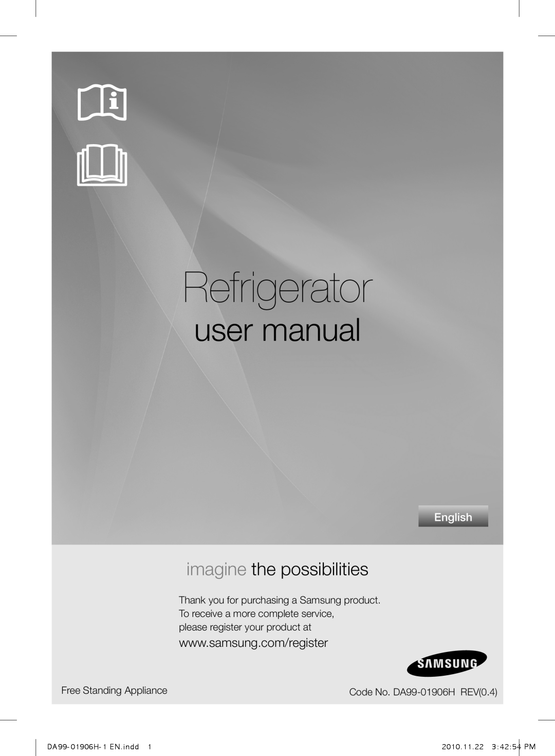 Samsung RT59PMSW1/XEF manual Refrigerator, user manual, imagine the possibilities, English, Code No. DA99-01906H REV0.4 