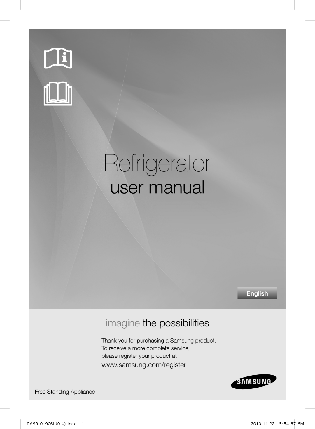 Samsung RT59PMSW1/XEF manual Refrigerator, user manual, imagine the possibilities, English, Code No. DA99-01906H REV0.4 
