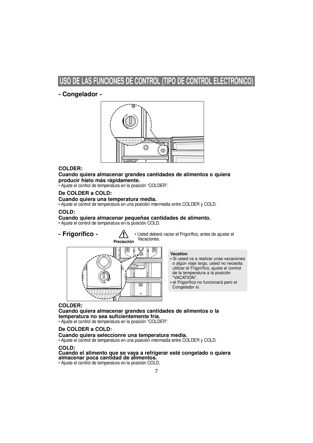 Samsung RT53EAMT1/XES, RT53EAMT1/XEF manual De Colder a Cold Cuando quiera una temperatura media 