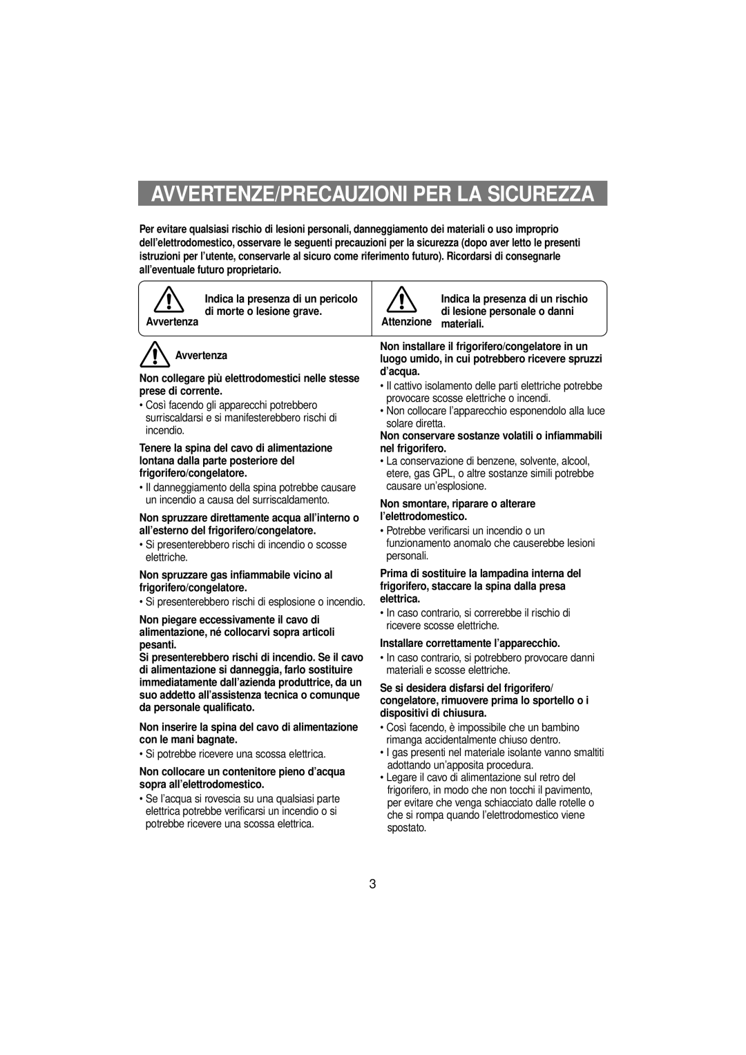 Samsung RT53ECSM1/XET manual Non smontare, riparare o alterare l’elettrodomestico, Installare correttamente l’apparecchio 