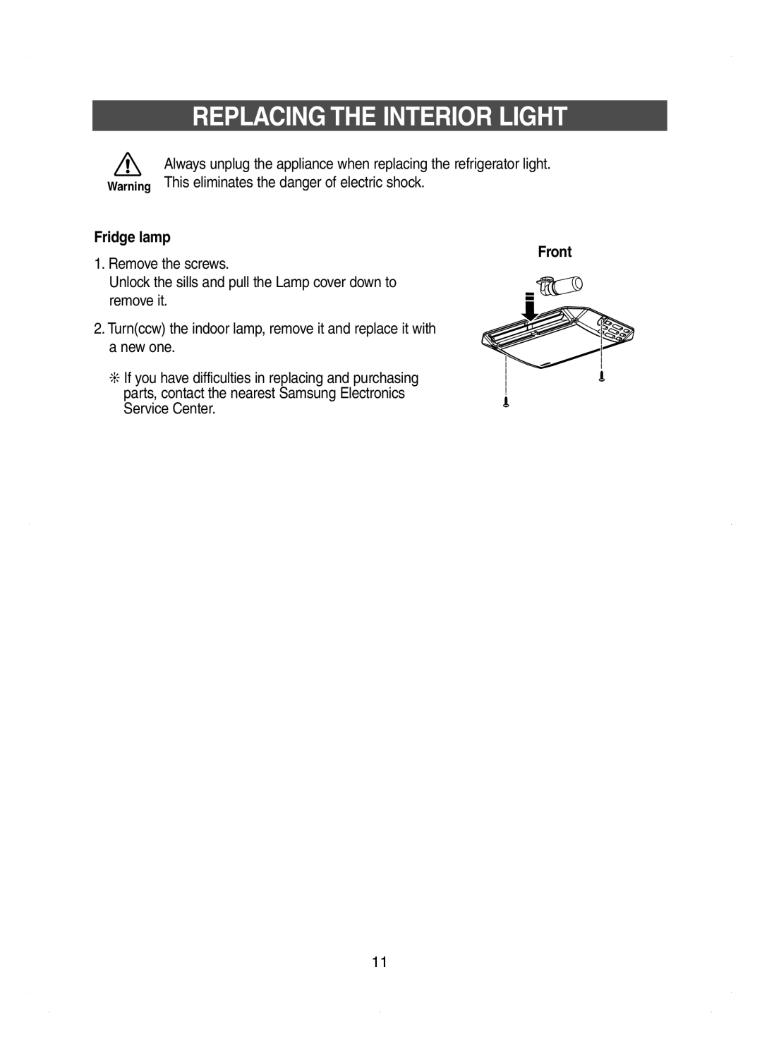 Samsung RT53EASM1/XEH manual Replacing the Interior Light, Fridge lamp Front 