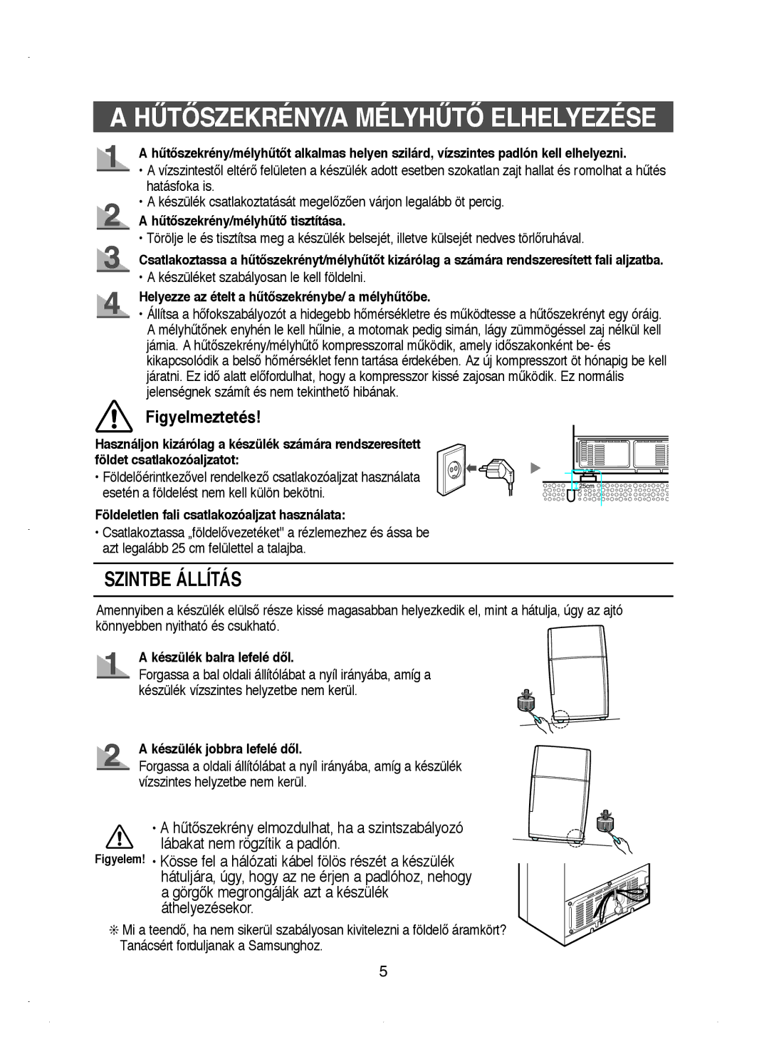 Samsung RT53EASM1/XEH manual HÙTÃSZEKRÉNY/A Mélyhùtã Elhelyezése 