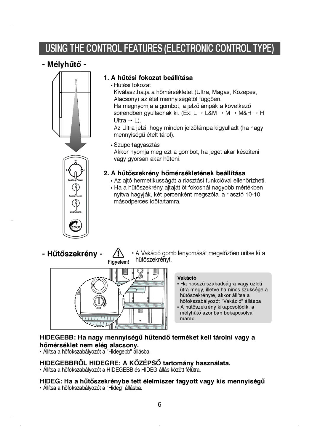 Samsung RT53EASM1/XEH manual Htési fokozat beállítása, HtŒszekrény hŒmérsékletének beállítása, HtŒszekrényt 