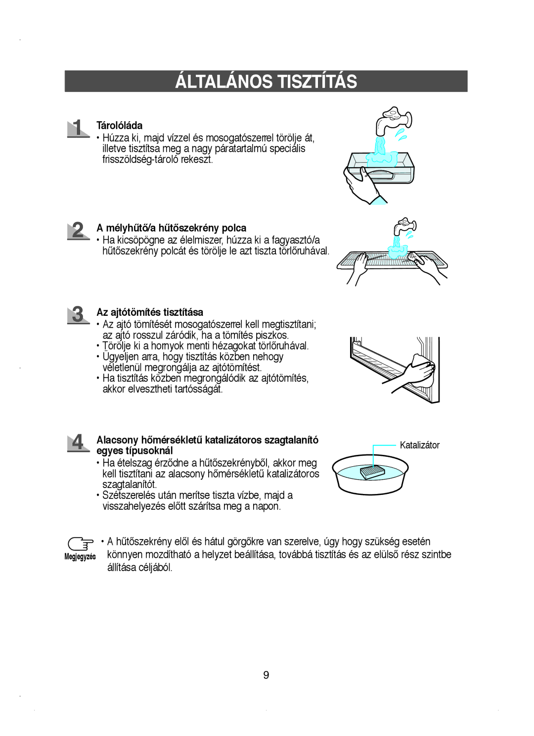 Samsung RT53EASM1/XEH manual Általános Tisztítás, Tárolóláda, MélyhtŒ/a htŒszekrény polca, Az ajtótömítés tisztítása 